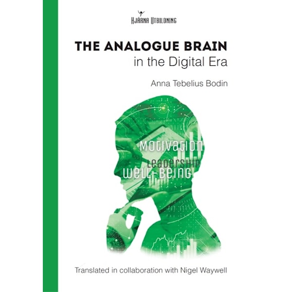 The Analogue Brain in the Digital Era 9789151983820
