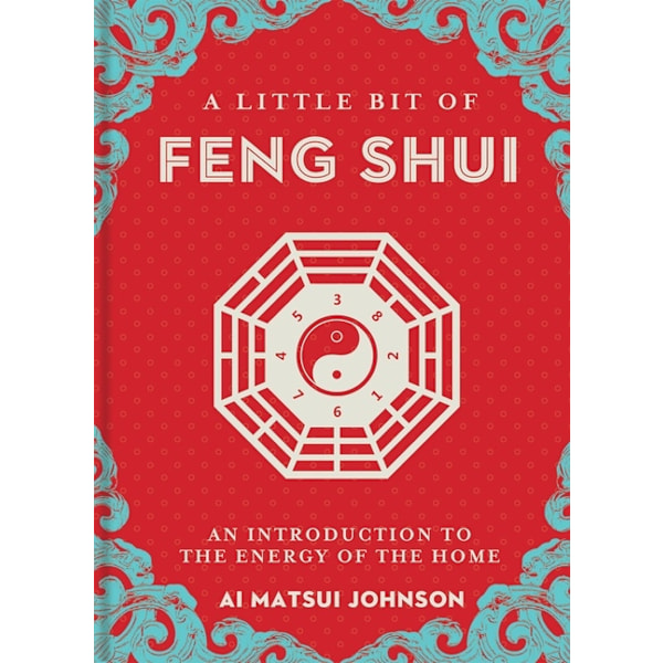 Little Bit of Feng Shui, the 9781454944331