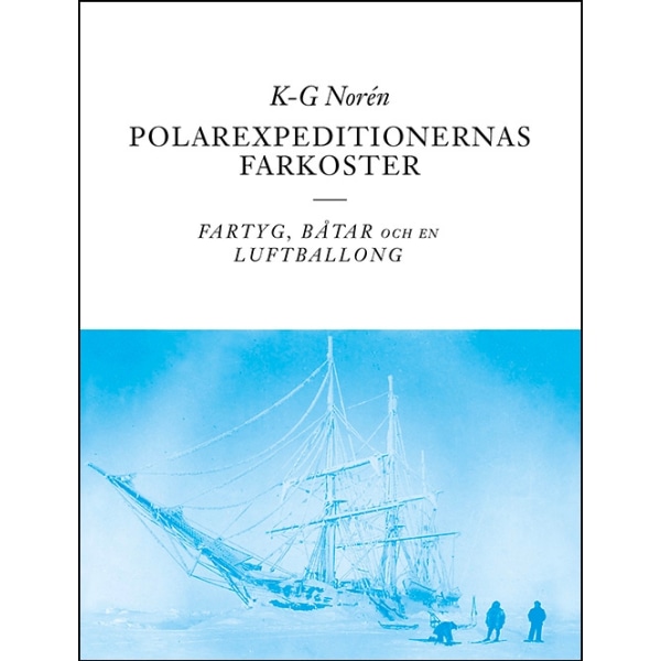Polarexpeditionernas farkoster 9789198361759