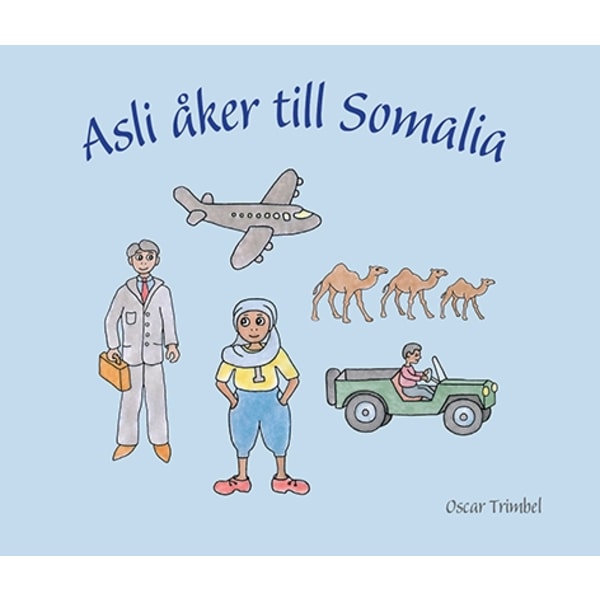 Asli åker till Somalia 9789151938257