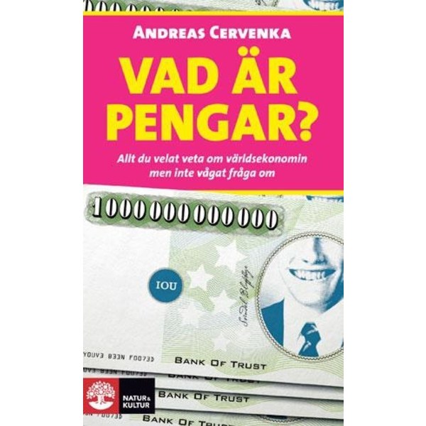 Vad är pengar? 9789127133754