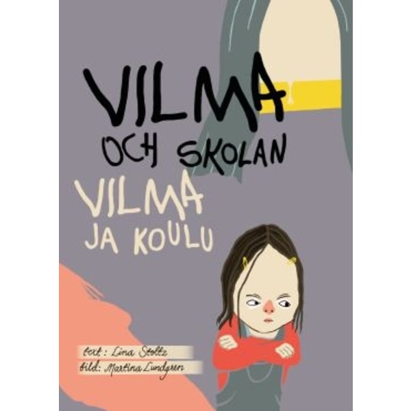 Vilma och skolan / Vilma ja koulu 9789188843043