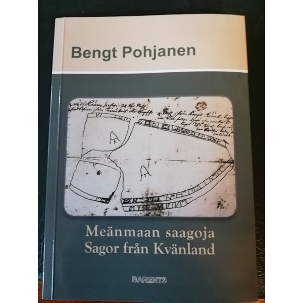 Meänmaan saagoja / Sagor från Kvänland 9789189466029