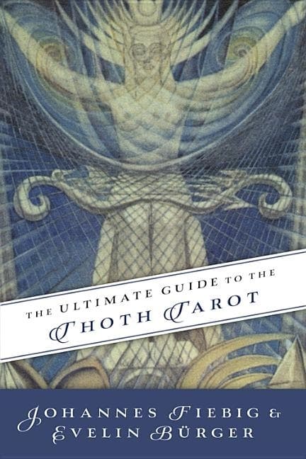 Ultimate guide to the thoth, tarot 9780738743363