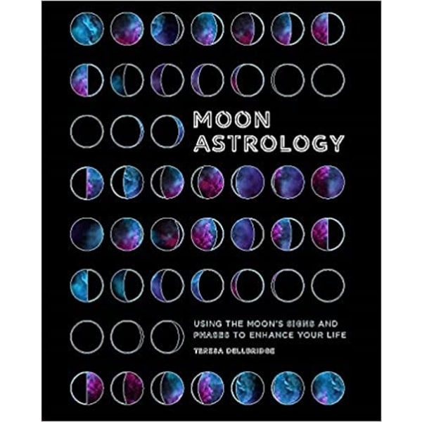 Secrets Of Moon Astrology 9781841814957