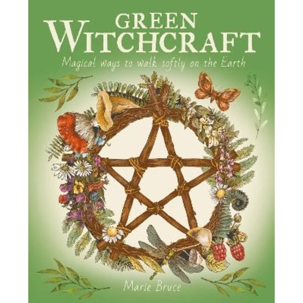 Green Witchcraft 9781398821873