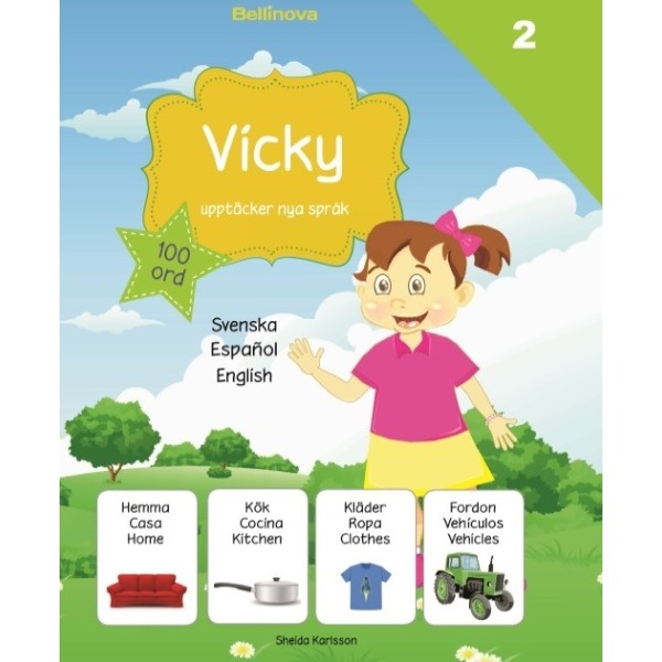 Vicky upptäcker nya språk : spanska 9789198326222