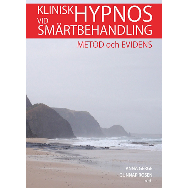 Klinisk hypnos vid smärtbehandling 9789197865975