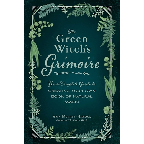 Green Witch's Grimoire 9781507213544