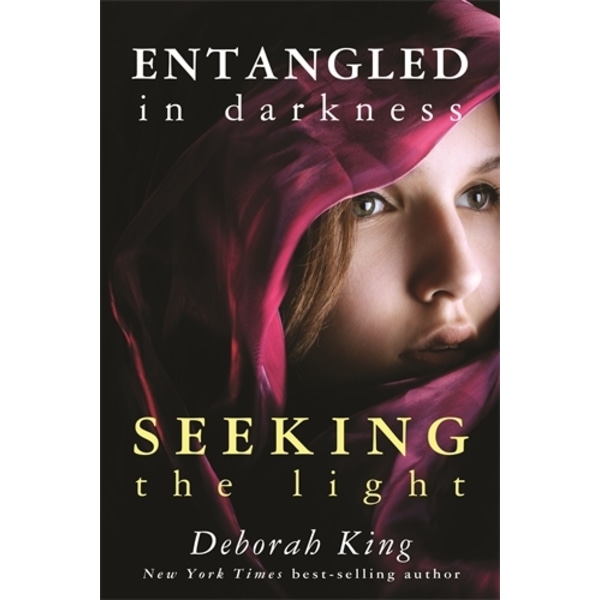 Entangled in Darkness: Seeking the Light 9781401938949