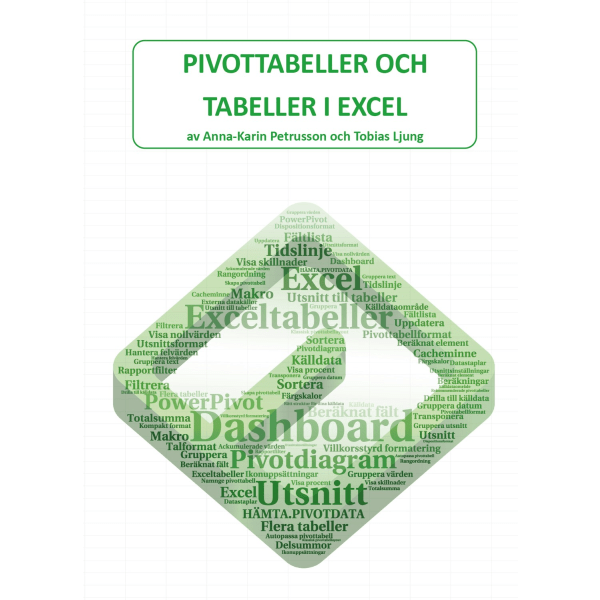 Pivottabeller och tabeller i Excel 9789198138160