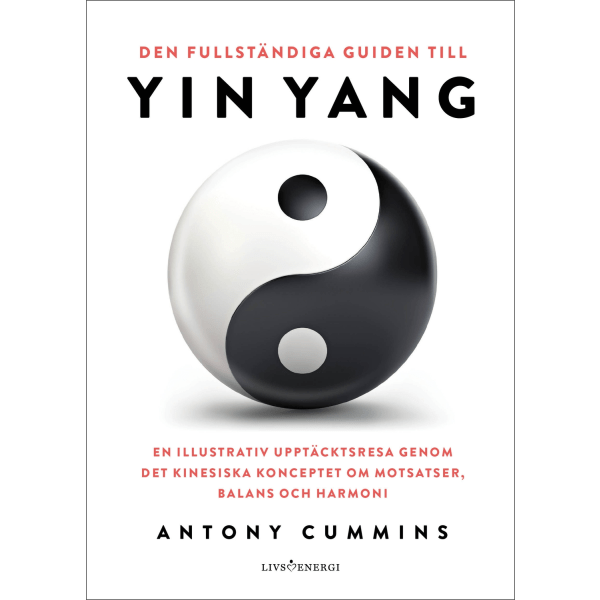 Den fullständiga guiden till yin yang 9789189437739