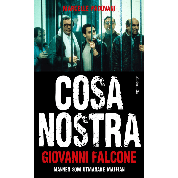 Cosa Nostra : mannen som utmanade maffian 9789174997521