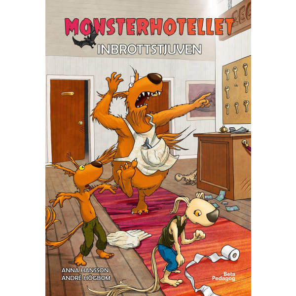 Monsterhotellet: Inbrottstjuven 9789189697072