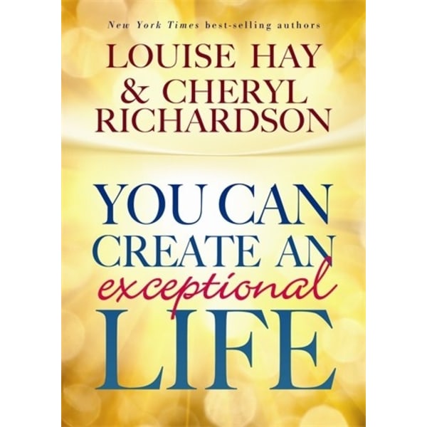 You can create an exceptional life 9781848505858