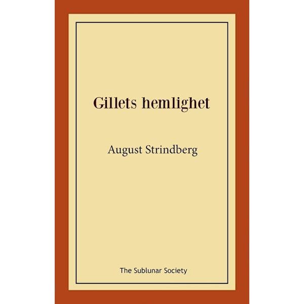 Gillets hemlighet 9789189235335