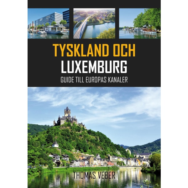 Tyskland och Luxemburg: Guide till Europas kanaler 9789198823103