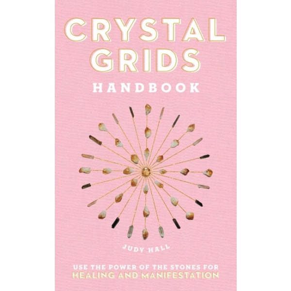Crystal Grids Handbook 9781592339877