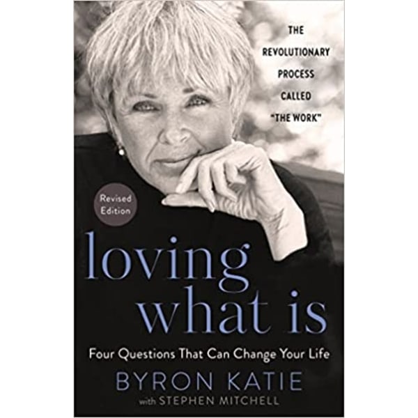 Loving What Is, Revised Edition 9780593234518