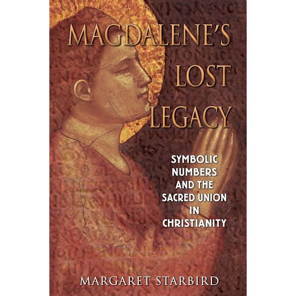 Magdalene's Lost Legacy 9781591430124