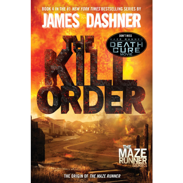 The Kill Order (Maze Runner 4) 9780385742894