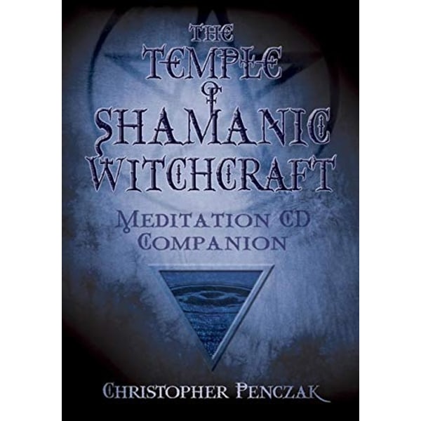 The Temple of Shamanic Witchcraft CD Companion 9780738707686