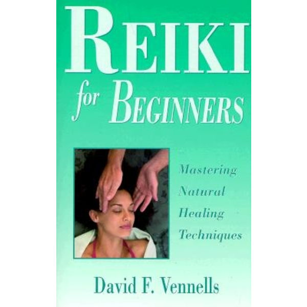 Reiki for Beginners 9781567187670