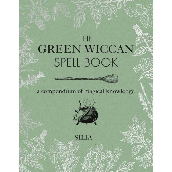 Green Wiccan Spellbook 9781782497851