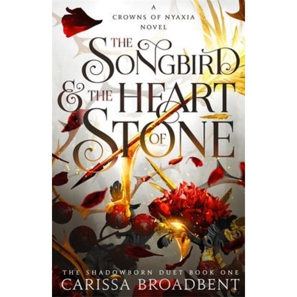 The Songbird and the Heart of Stone 9781035050727
