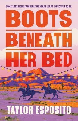 Boots Beneath Her Bed 9798217188161