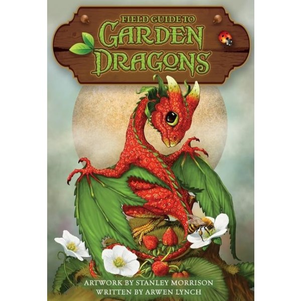 Field Guide To Garden Dragons 9781572819795