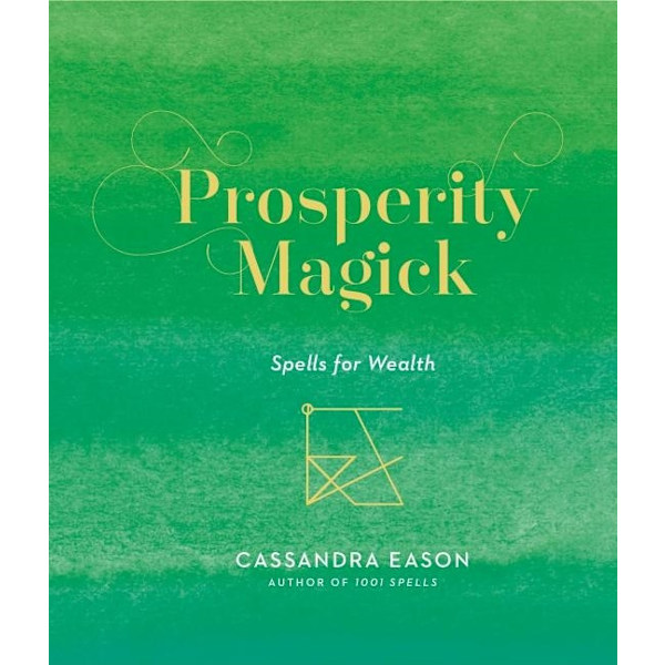 Prosperity Magick 9781454936787