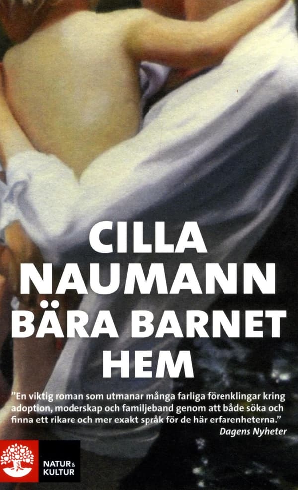 Bära barnet hem 9789127149793