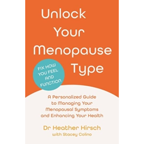 Unlock Your Menopause Type 9781838956776