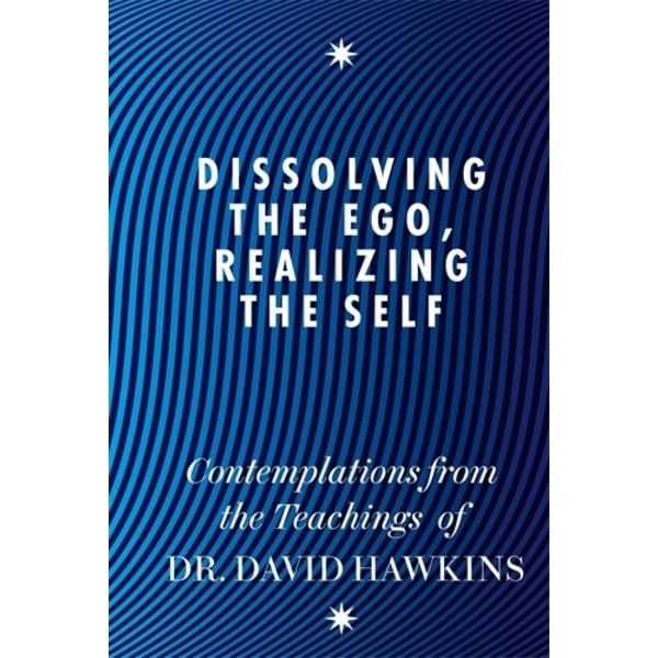 Dissolving the ego, realizing the self 9781848504202