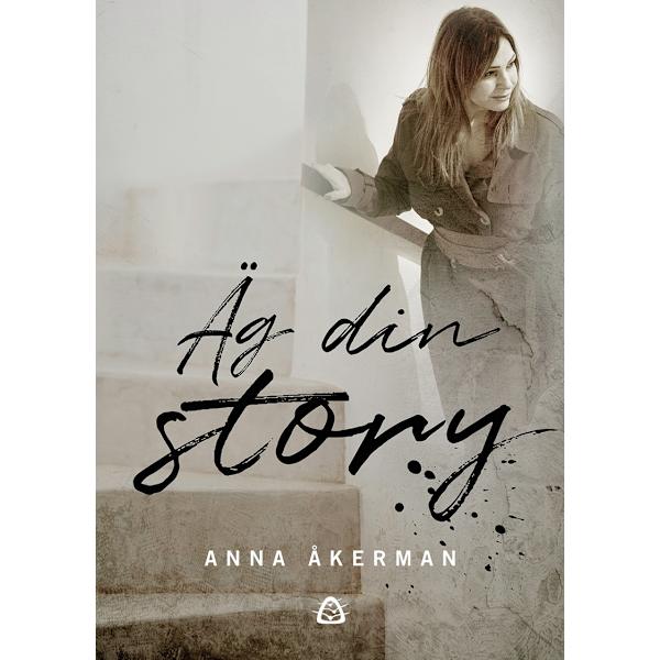 Äg din story 9789189773257