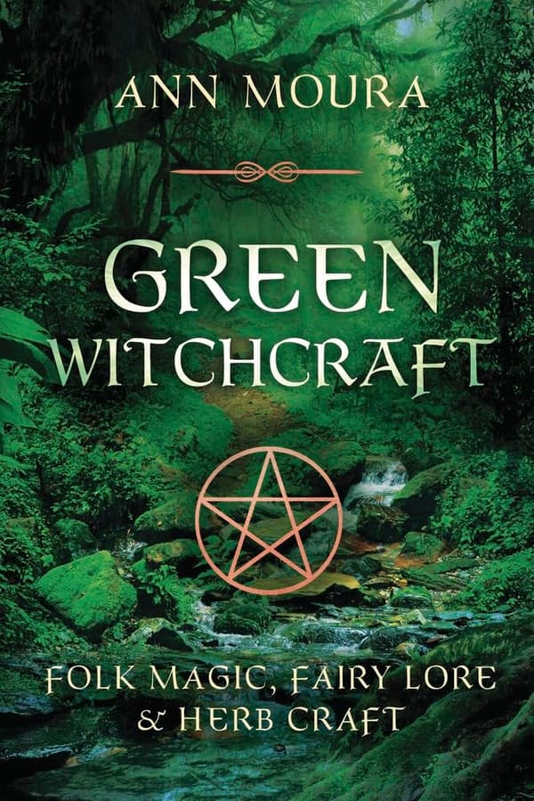 Green witchcraft 9781567186901