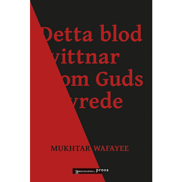 Detta blod vittnar om Guds vrede 9789189099241