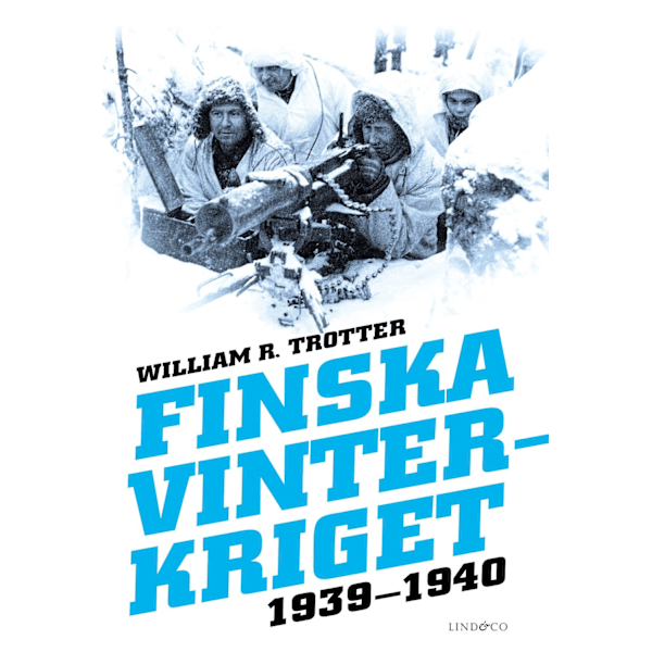 Finska vinterkriget 1939-1940 9789180533836
