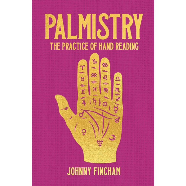 Palmistry: The Practice of Hand Reading 9781398834347