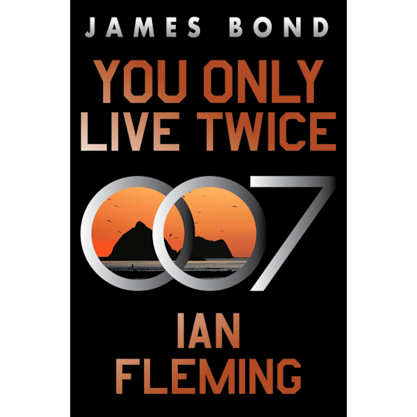 You Only Live Twice: A James Bond Novel 9780063298989