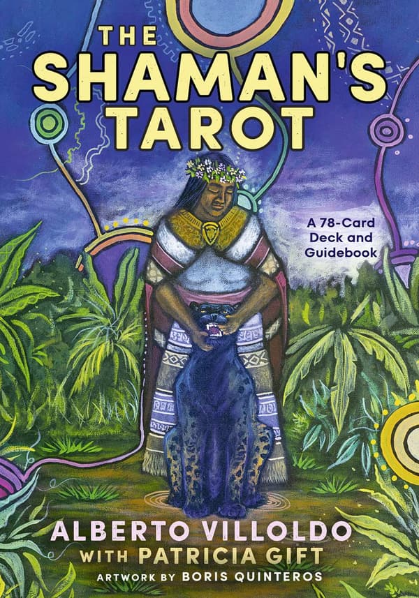 The Shaman's Tarot: A 78-Card Deck and Guidebook 9781401962043