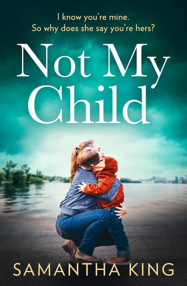 Not My Child 9780008471460