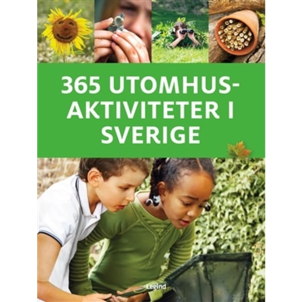 365 utomhusaktiviteter i Sverige 9788775370887