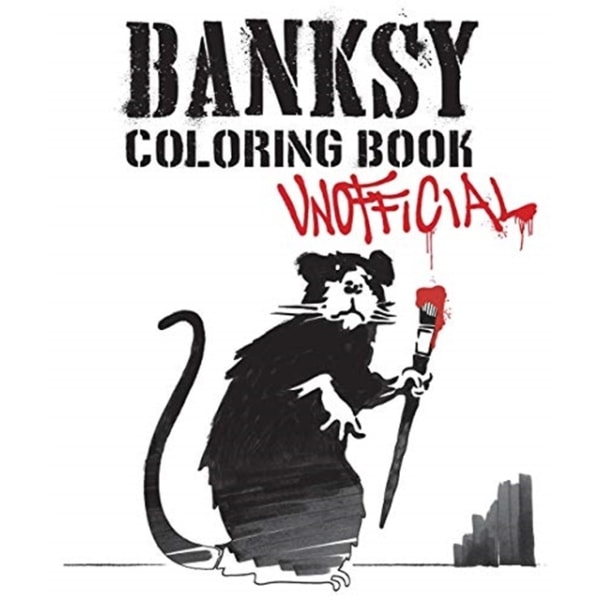 Banksy coloring book : unofficial 9789188369451