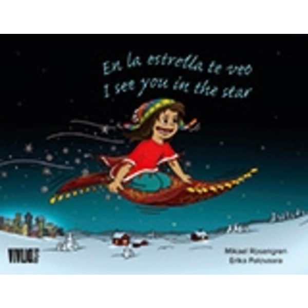I see you in the star / En la estrella te veo 9789186899554