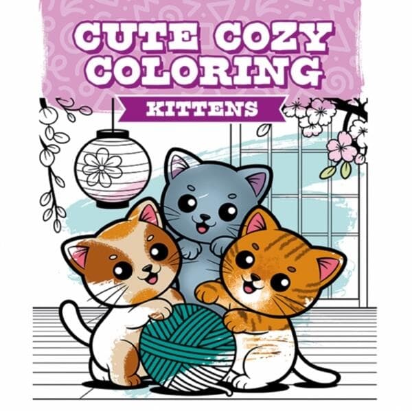 Cute Cozy Coloring: Kittens 9781784947378