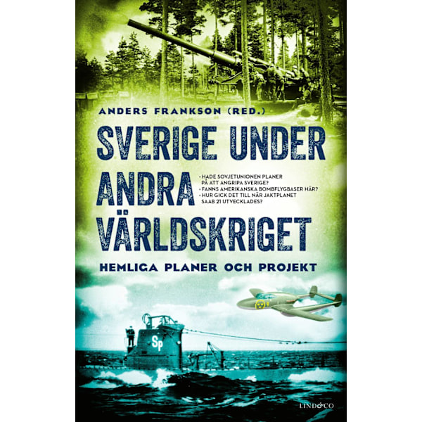 Sverige under andra världskriget 9789180534284