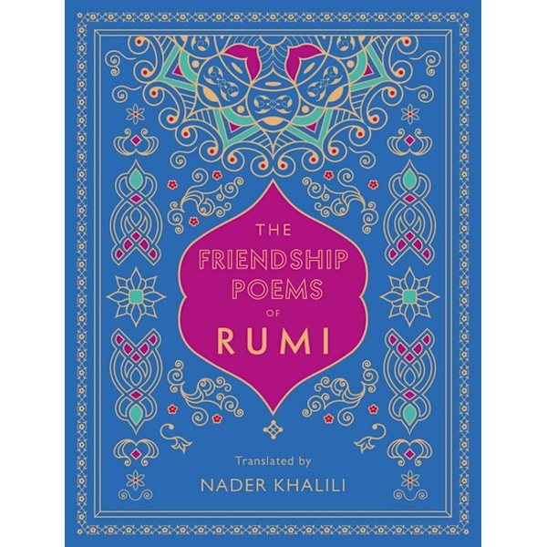 Friendship Poems Of Rumi 9781577152194