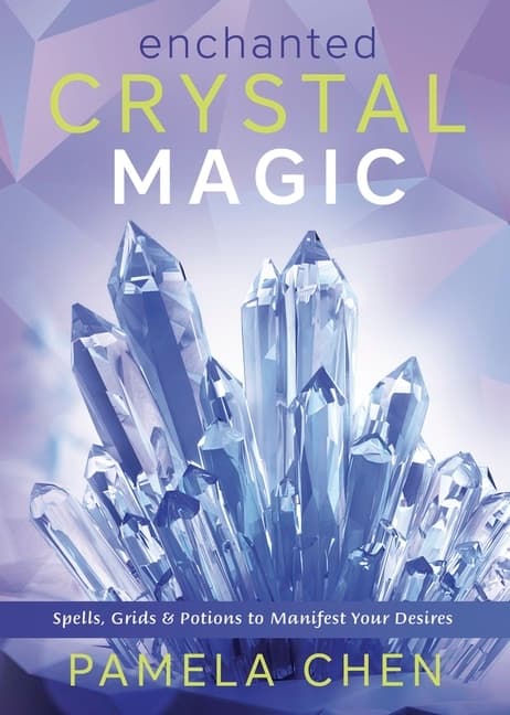 Enchanted Crystal Magic 9780738767161